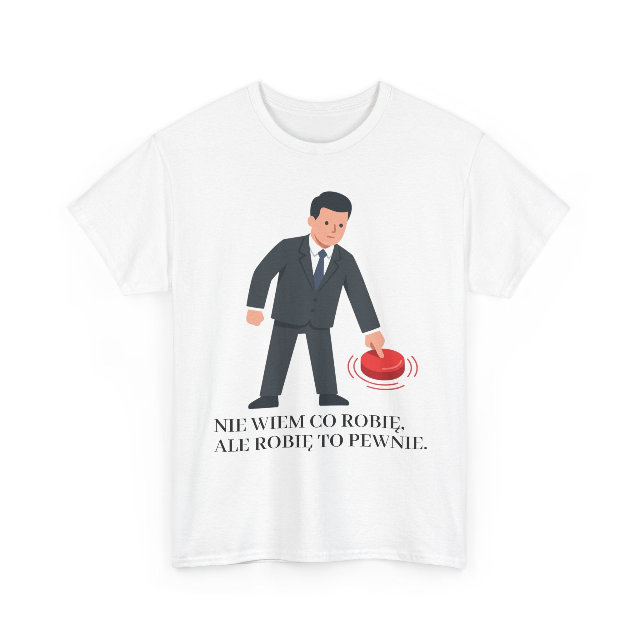 T‑Shirt 'Nie wiem co robię'